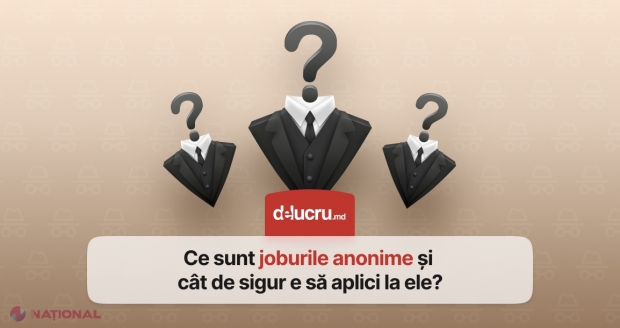 Cât de sigur e să aplici la un job anonim pe platforma www.delucru.md?
