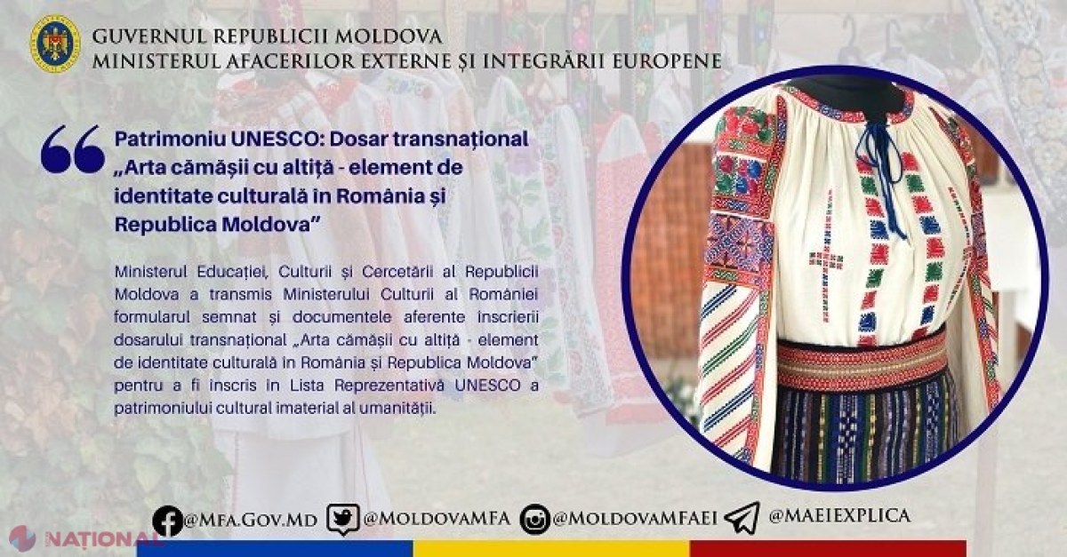 Chișinăul a trimis la București dosarul „Arta cămășii cu altiță - element de identitate culturală în România și Republica Moldova” pentru a fi înscris în Lista Reprezentativă UNESCO a patrimoniului cultural imaterial al umanității
