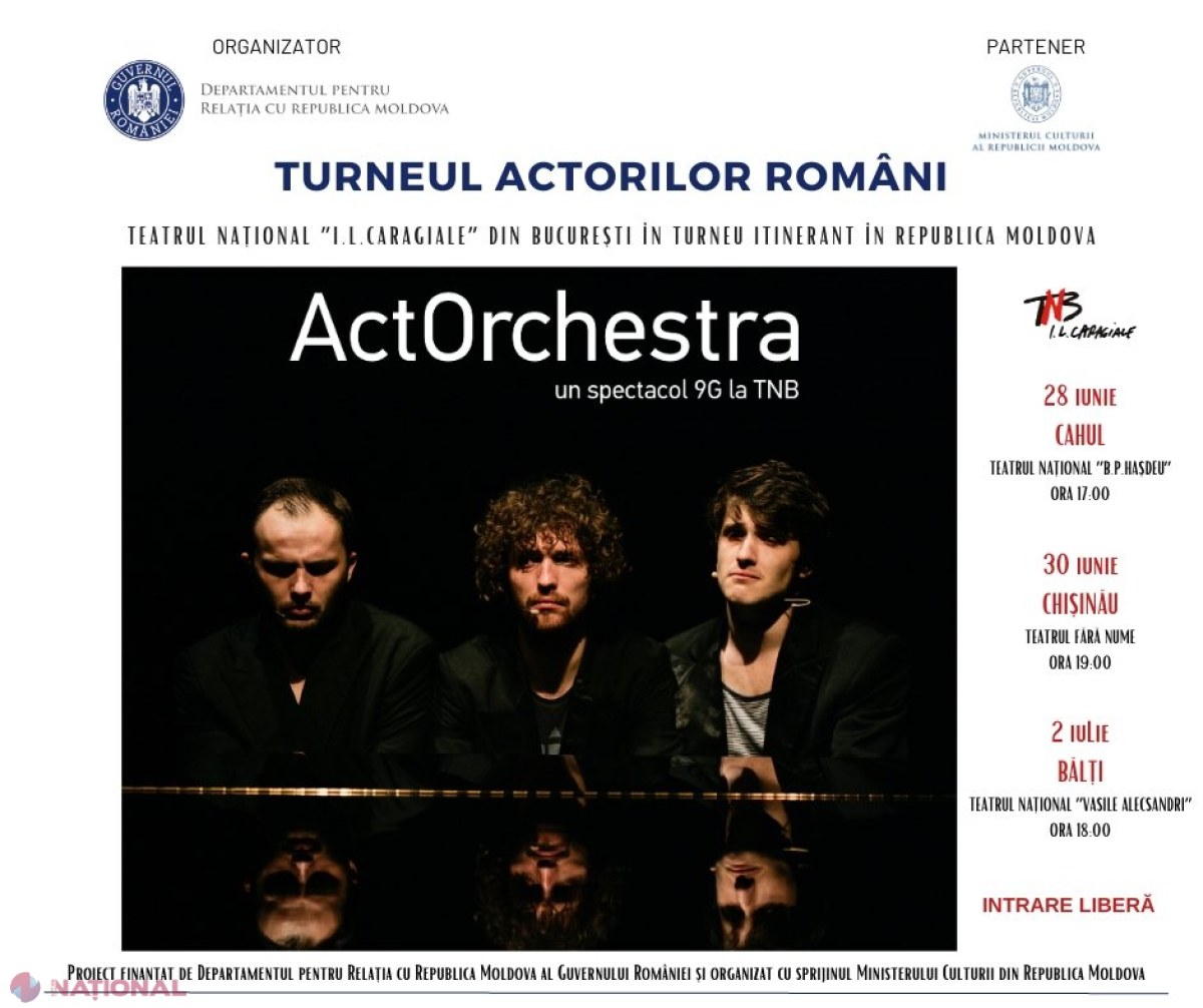 VIDEO // Un nou proiect cultural de amploare organizat de DRRM. „ActOrchestra”, piesa Teatrului Național „I.L. Caragiale” din București, ajunge în trei orașe din R. Moldova. Intrarea la spectacole este GRATUITĂ