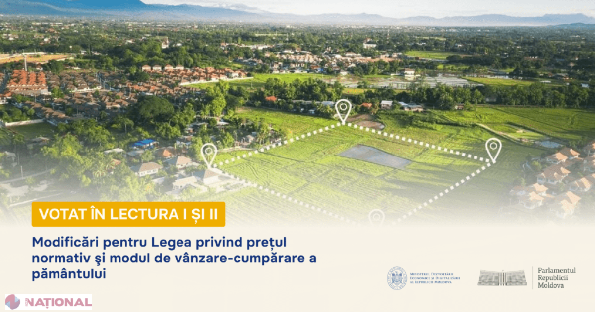 Parlamentul adoptă modificări semnificative la Legea privind administrarea terenurilor de stat
