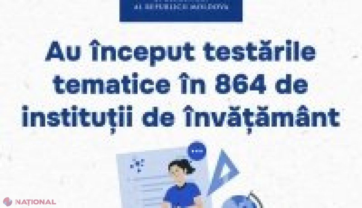 Evaluări naționale în aprilie: Peste 860 de școli încep testările la limba română, matematică și limbi străine