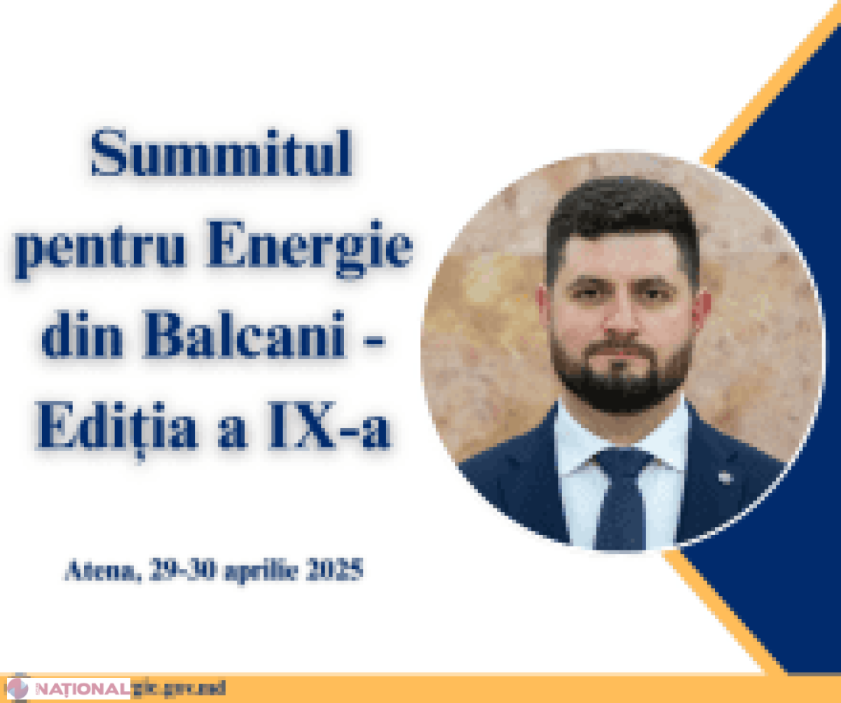 Securitatea energetică, principalul subiect de discuție la Summitul pentru Energie din Balcani: R. Moldova, reprezentată la eveniment de ministrul Energiei 