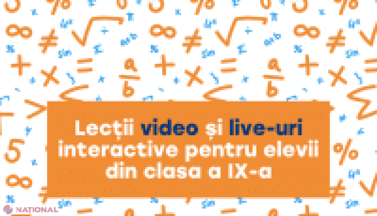 Elevii de clasa a IX-a beneficiază de lecții video și interactive la matematică într-un nou proiect susținut de parteneri internaționali