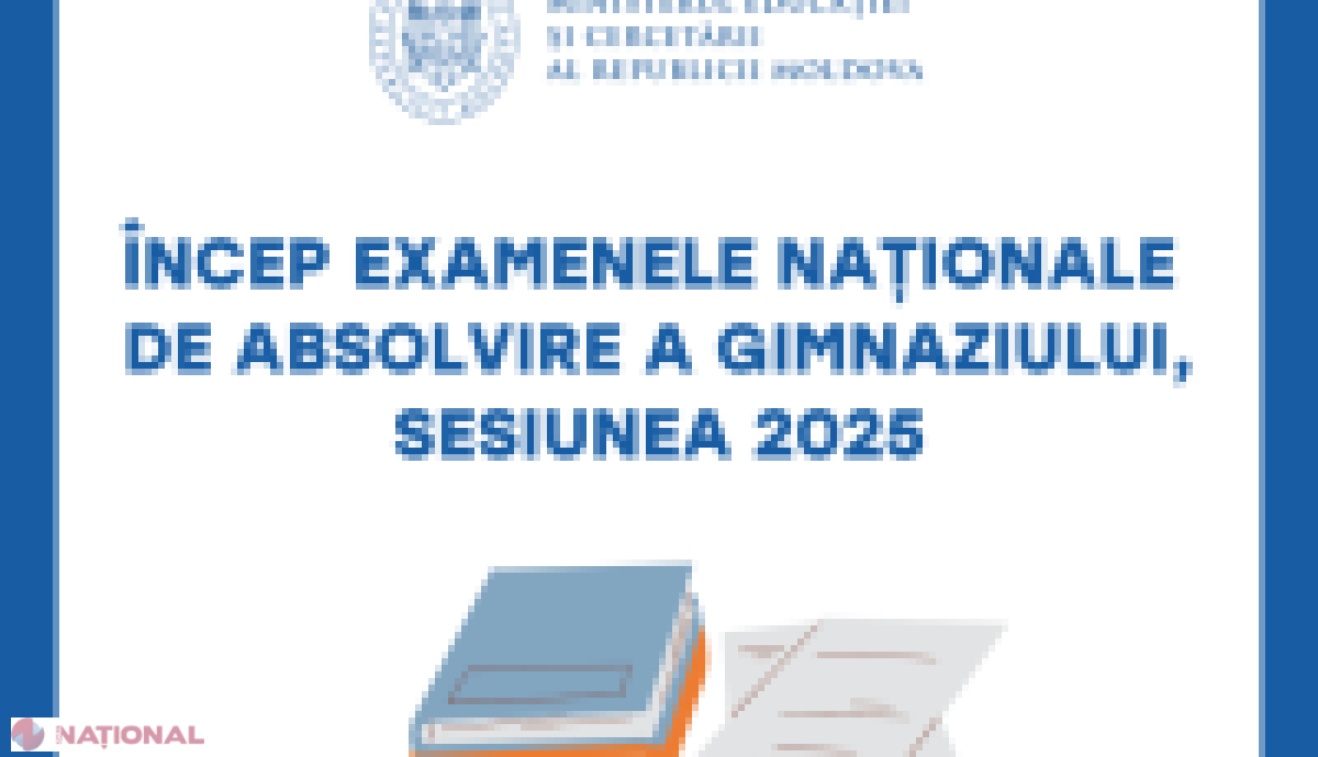 Mii de elevi din Republica Moldova încep examenele de absolvire a gimnaziului