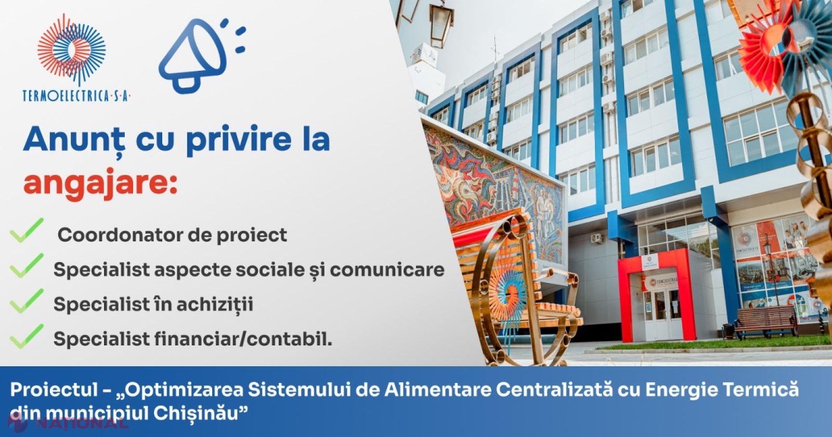 „Termoelectrica” S.A. lansează concurs de angajare pentru optimizarea sistemului de termoficare din Chișinău: se caută specialiști!