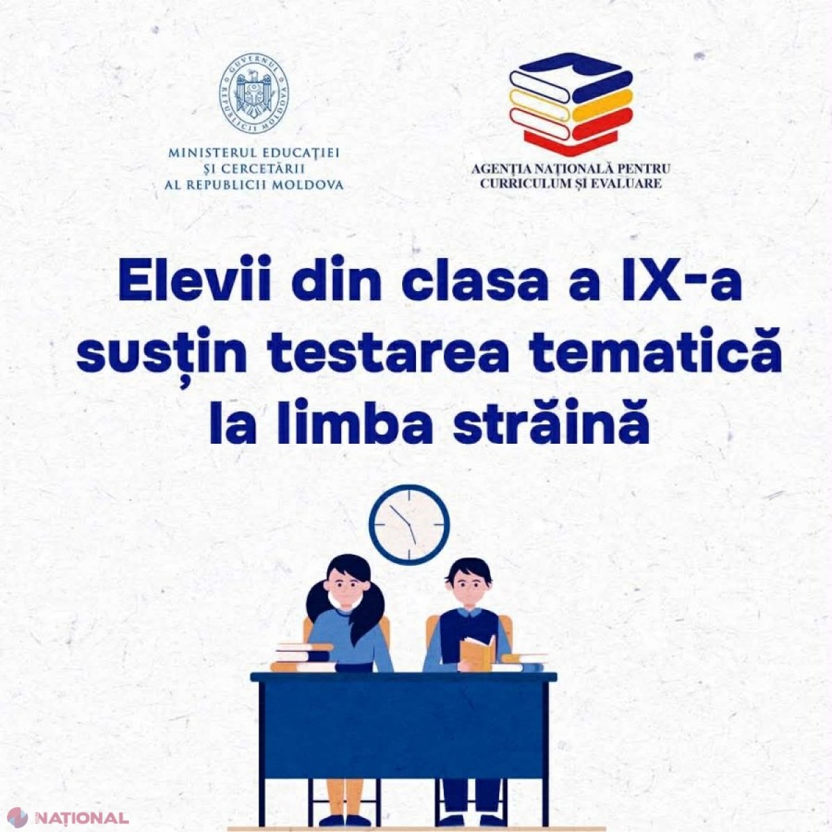 Mii de elevi de clasa a IX-a din toată țara își testează azi competențele lingvistice la engleză și franceză