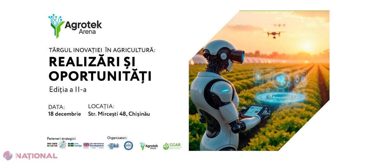 Inovație agricolă și soluții moderne prezentate la Agrotek Arena: Târgul „Realizări și oportunități” revine în Chișinău