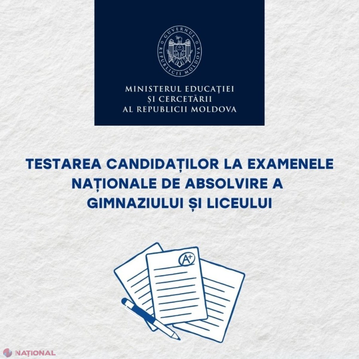 Începe pretestarea națională pentru examenele de absolvire a gimnaziului și liceului, sesiunea 2026