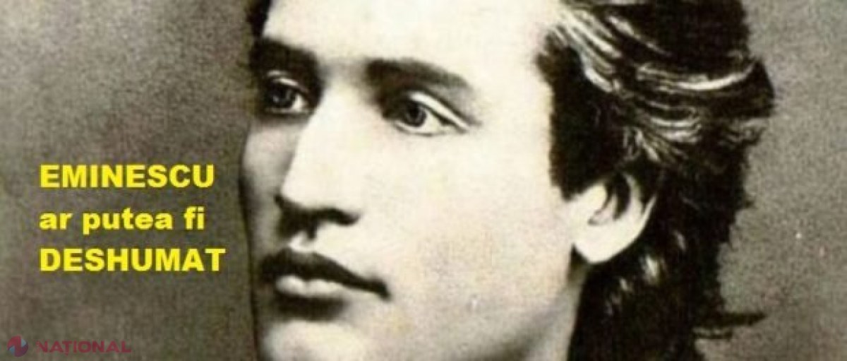 Mihai Eminescu ar putea fi DESHUMAT. Procurorul general confirmă deschiderea unui dosar de moarte suspectă pe numele poetului național