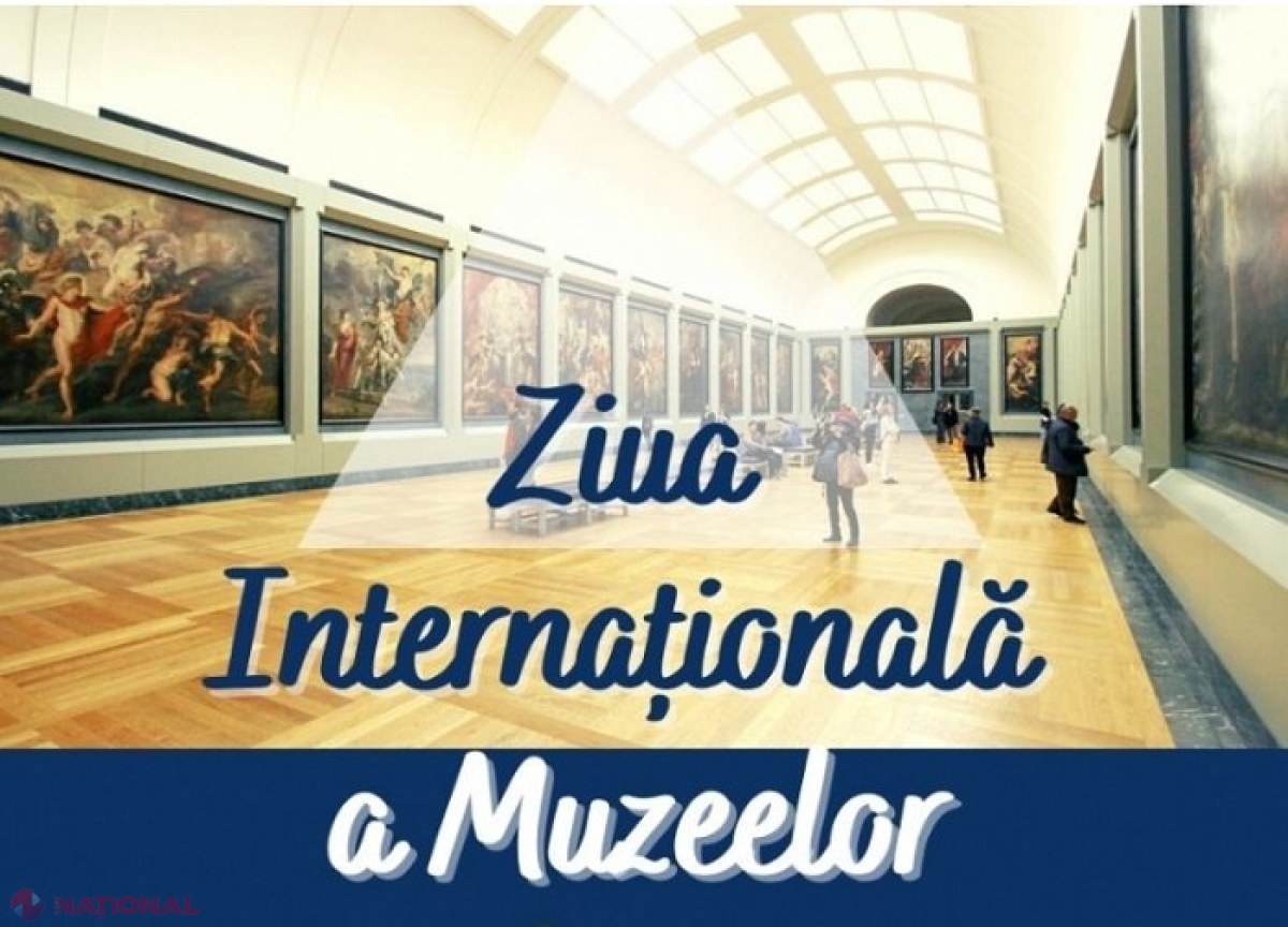 Ziua Internațională a Muzeelor: Expozițiile care pot fi vizitate în R. Moldova