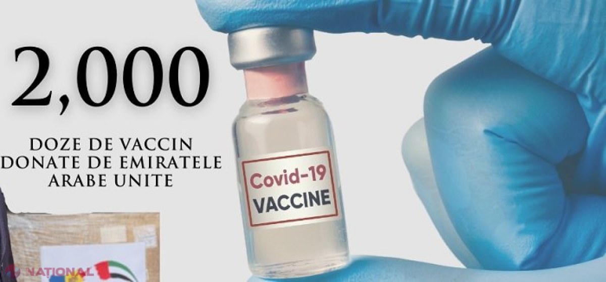 Emiratele Arabe Unite au donat Republicii Moldova 2 000 de doze de vaccin împotriva COVID-19 produs de „Sinopharm”