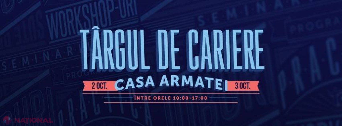 Târg de CARIERE la Chișinău! Noi OPORTUNITĂȚI pentru tineri