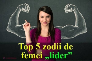 HOROSCOP: Top 5 zodii de femei „lider”