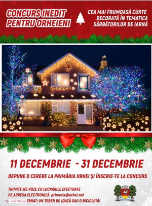 Concurs INEDIT organizat de Primăria Orhei: „Cea mai frumoasă curte decorată în stilul sărbătorilor de iarnă”