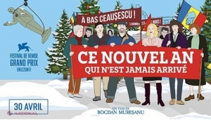 Filmul românesc „Anul Nou care n-a fost” va fi distribuit în cinematografele din Franţa şi Belgia
