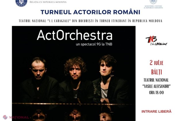 VIDEO // Un nou proiect cultural de amploare organizat de DRRM. „ActOrchestra”, piesa Teatrului Național „I.L. Caragiale” din București, ajunge în trei orașe din R. Moldova. Intrarea la spectacole este GRATUITĂ