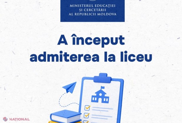 Admiterea la liceu 2026 a început: peste 13.700 de locuri în 308 instituții din Republica Moldova