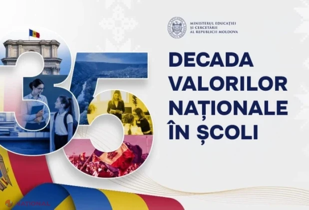 În școlile din întreaga țară începe Decada Valorilor Naționale, dedicată celor 35 de ani de independență a Republicii Moldova