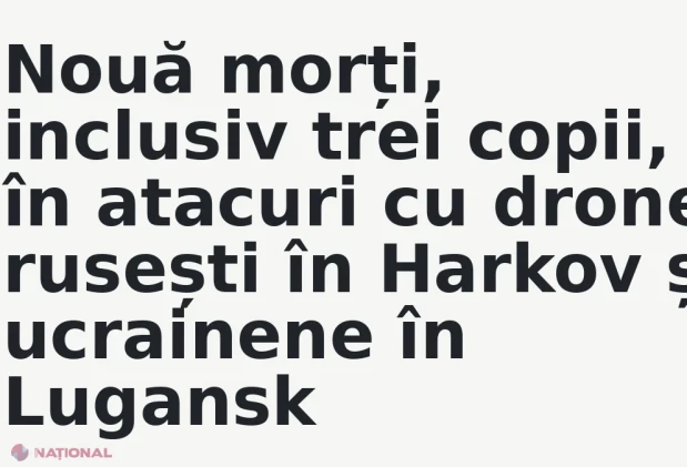 Nouă morți, inclusiv trei copii, în atacuri cu drone rusești în Harkov și ucrainene în Lugansk