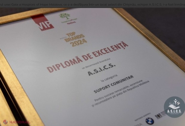 VIDEO, FOTO // A.S.I.C.S., exemplu de responsabilitate socială în R. Moldova. Asociația a primit o diplomă de EXCELENȚĂ în cadrul Galei Hospices of Hope Moldova
