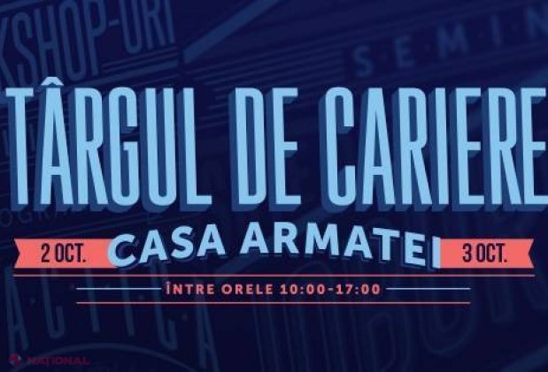Târg de CARIERE la Chișinău! Noi OPORTUNITĂȚI pentru tineri