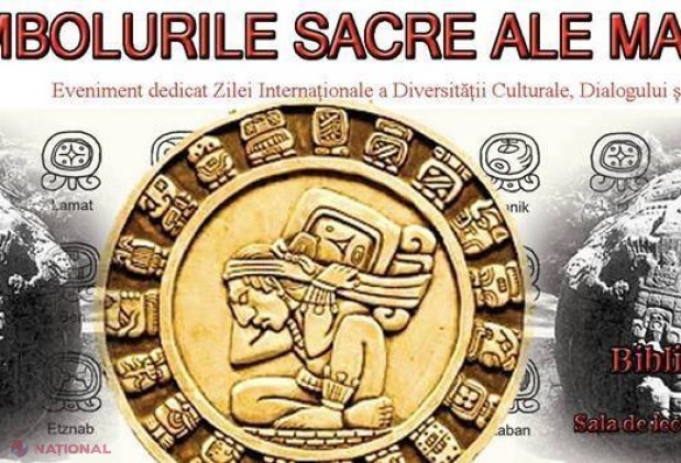 Vrei să afli simbolurile sacre ale mayașilor? O poți face în câteva zile la Chișinău