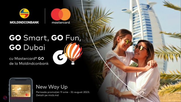 GO Smart, GO Fun, GO Dubai – o nouă PROMOȚIE de la Moldindconbank pentru deținătorii cardurilor Mastercard GO