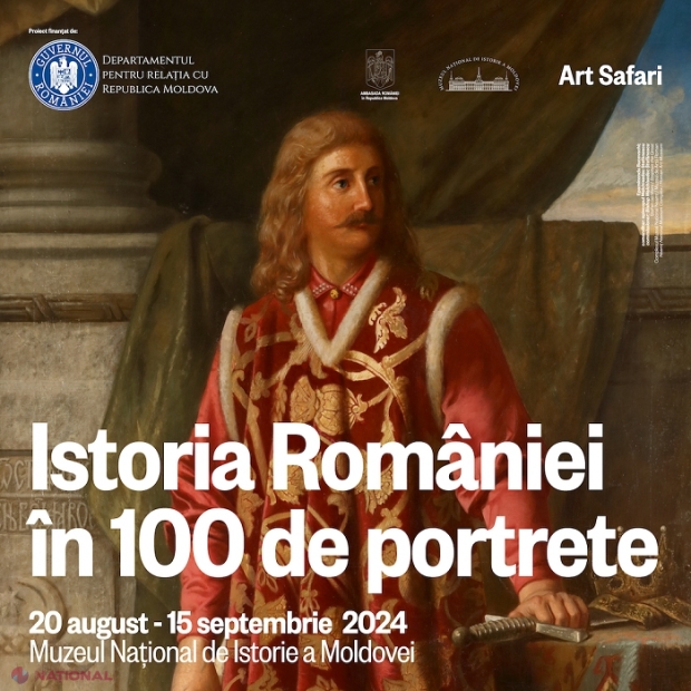 „Istoria României în 100 de portrete” // Un portret de mari dimensiuni al lui Ștefan cel Mare și iconicul portret al lui Tudor Vladimirescu, păstrate în muzeele din România, expuse la Chișinău: Unde vor putea fi admirate