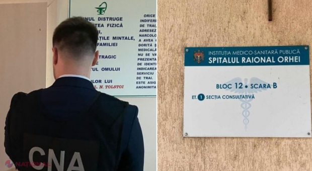 Descinderi la IMSP Spitalul Raional Orhei într-un dosar de CORUPȚIE. Doi medici eliberau ILEGAL, contra unor sume cuprinse între 800 – 1 500 de lei, certificate medicale