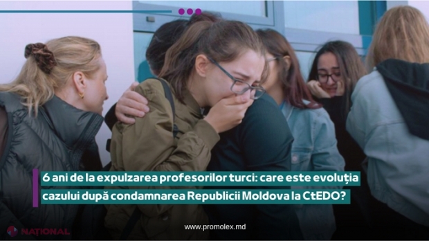 Șase ani de la expulzarea ilegală a profesorilor turci din R. Moldova: Cauza penală mai continuă în R. Moldova, iar autoritățile de la Chișinău nu au intervenit în niciun fel pentru a ameliora situația profesorilor turci aflați în detenție în Turcia