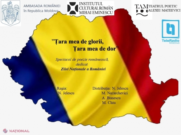 1 DECEMBRIE: „Țara mea de glorii, Țara mea de dor”, spectacol la Chișinău cu ocazia Zilei Naționale a României