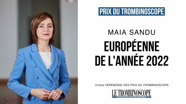 Maia Sandu, pe urmele Angelei Merkel, Ursulei Von der Leyen, Christine Lagarde și Federica Mogherini. Șefa Statului a fost desemnată „personalitatea EUROPEANĂ a anului 2022” în Franța