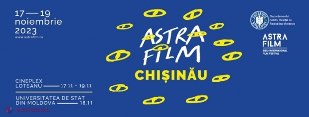 Festivalul „Astra Film” se întoarce la Chișinău! Filmele care vor putea fi vizionate GRATUIT, în perioada 17 - 19 noiembrie la Cineplex Loteanu