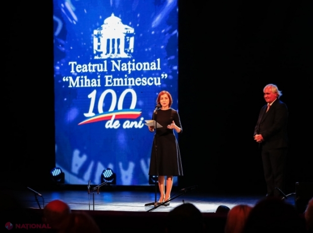 Teatrului Național „Mihai Eminescu” a împlinit 100 de ani. Președinta Maia Sandu: „Scena Naționalului din Chișinău, pereții lui poartă memoria a generații întregi de figuri legendare, care au făcut istorie”