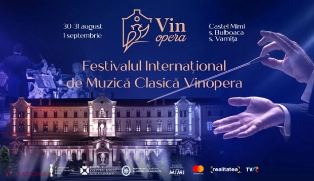 „VinOPERA” // Muzică clasică de calitate, timp de trei zile în R. Moldova: ICR Chișinău aduce în stânga Prutului nume sonore ale Operei de la București