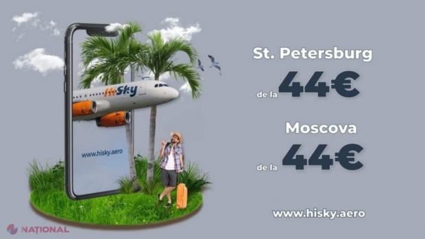 Compania aeriană HiSky a primit AUTORIZAŢIA de zbor în Federația Rusă, iar astăzi, 10 iunie, va avea loc prima cursă spre această ţară