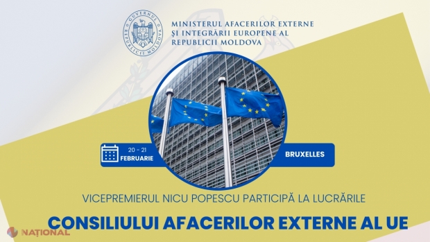 Nicu Popescu prezintă la Bruxelles PRIORITĂȚILE Guvernului Recean. Vicepremierul va aborda cu oficialii UE și amenințările la adresa securității R. Moldova