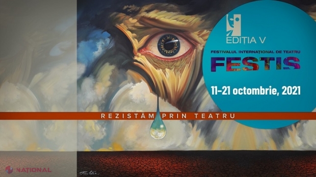 „Rezistăm prin teatru”:  „Satiricus I.L. Caragiale” aduce la Chișinău trupe din România, Georgia și Bulgaria la Festivalul Internațional de Teatru „Festis”