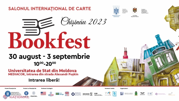 „Bookfest” sărbătorește cartea ROMÂNEASCĂ la Chișinău. Cea de-a VI-a ediție a Salonului Internațional de Carte, desfășurată sub înaltul PATRONAJ al președinților Klaus Iohannis și Maia Sandu, va avea loc în perioada 30 august - 3 septembrie