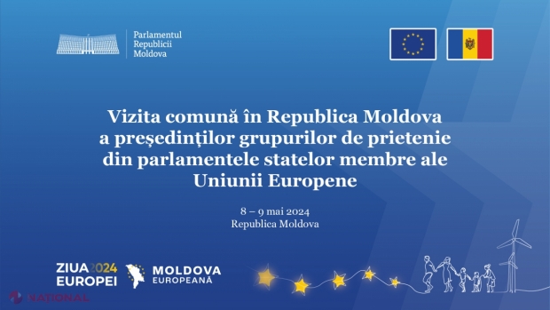 ​Prietenii R. Moldova din parlamentele statelor membre ale UE se REUNESC la Chișinău cu ocazia Zilei Europei