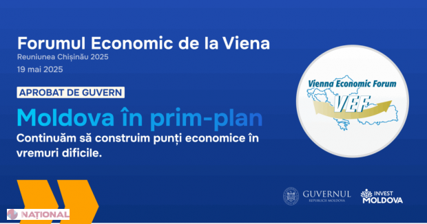 Reuniunea Chișinău 2025 a Forumului Economic de la Viena: Pașaportul Republicii Moldova către piețe noi și investiții strategice