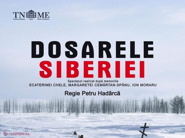 Turneul MEMORIEI: Spectacolul-document „Dosarele Siberiei”, prezentat gratuit în mai multe raioane din R. Moldova până pe 6 iulie curent