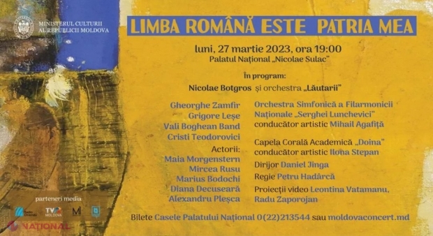 „Limba română este patria mea”: Concert la Chișinău cu interpreţi valoroşi, la 105 ani de la Unirea Basarabiei cu România. Pe scenă vor urca „Lăutarii” lui Nicolae Botgros, Grigore Leşe, Vali Boghean, Cristofor Aldea-Teodorovici etc.