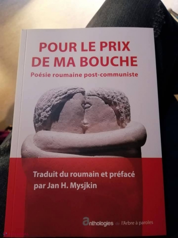 Antologia de poezie română postcomunistă „Pour le prix de ma bouche” include cinci poeți basarabeni