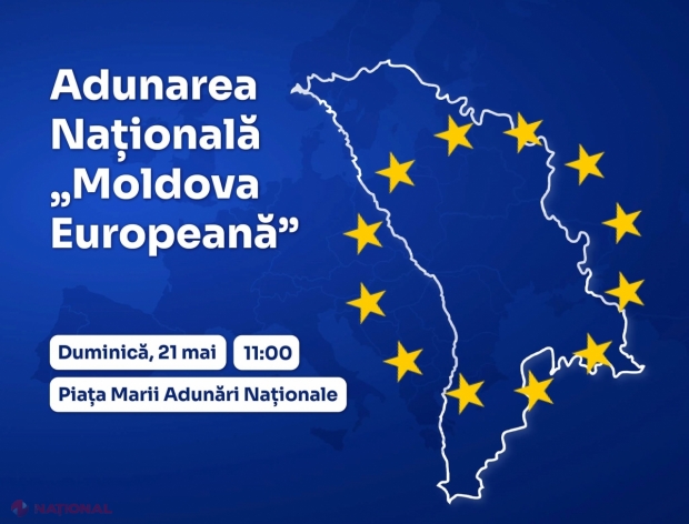 Autoritățile au publicat PROGRAMUL Adunării „Moldova Europeană”. Oaspete SPECIAL pe 21 mai în PMAN