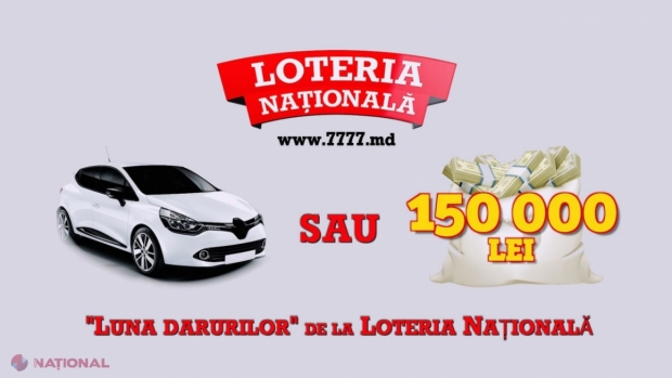 „LUNA DARURILOR” oferite de Loteria Națională: 30 de MAȘINI sau sume de 150 de mii de lei. Ce trebuie să faceți ca să vă numărați printre CÂȘTIGĂTORI