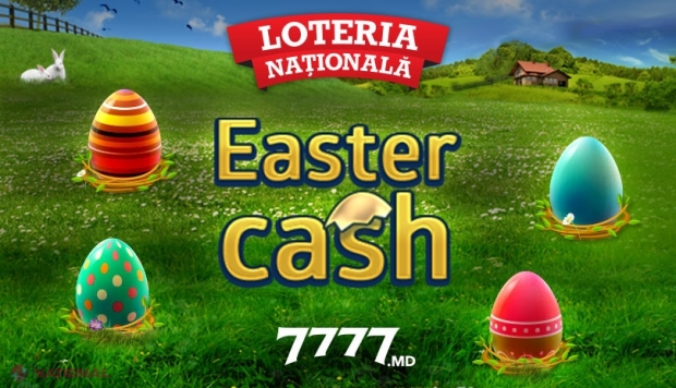 Noul bilet electronic Easter Cash pe 7777.md: Dispoziție de sărbătoare cu CÂȘTIGURI de până la 894 850 lei și jackpot în creștere. Joacă ACUM