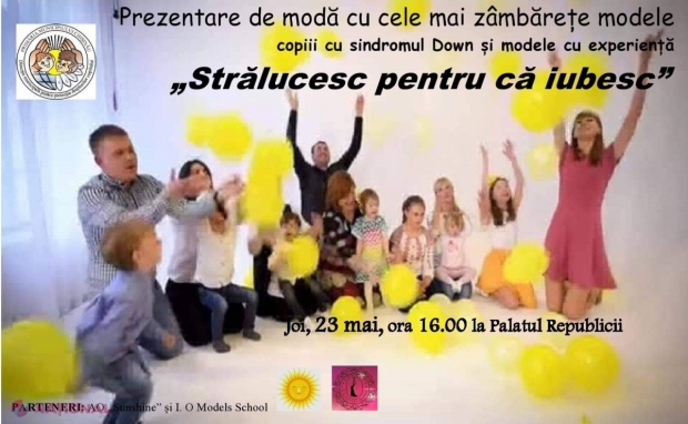 CARITATE // Prezentare de modă a copiilor cu sindromul Down, la Palatul Republicii: „Vino să-i admiri pe copiii soarelui”