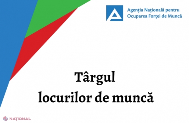 Târg al locurilor de muncă, organizat la Palatul Republicii din Chișinău: Oferte de muncă, ghidare în carieră și oportunități pentru deschiderea unei afaceri