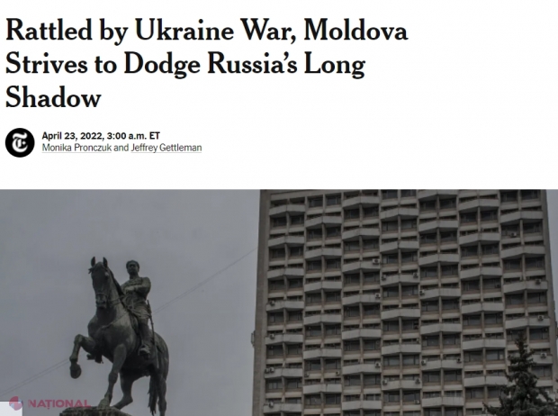 Americanii de la NYT, cu ochii pe R. Moldova: „Războiul din Ucraina pune o mare PRESIUNE pe viitorul R. Moldova. Șansele R. Moldova de a adera la UE scad treptat, pe măsură ce Rusia își îndreaptă atenția spre Transnistria”